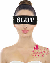 Naughty Wording on Blindfold - Great Bondage Gift